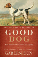 Good Dog: Editors of Garden and Gun
