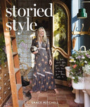 Storied Style : The Book About YOU, Your Story and How to St