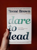 Dare to Lead: Brave Work. Tough Conversations. Whole Hearts.