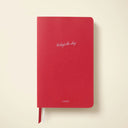 Todays The Day Notebook